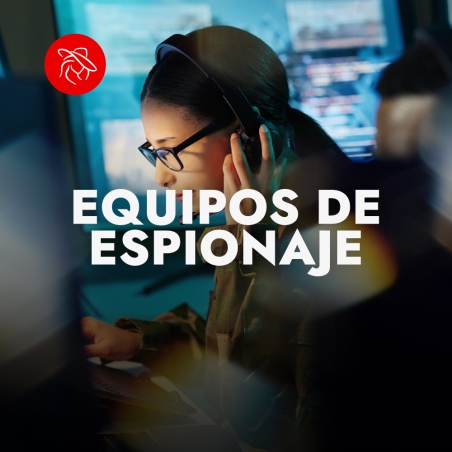 EQUIPOS DE ESPIONAJE